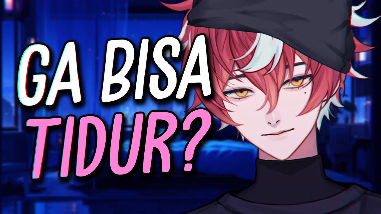 【ROLEPLAY】Pacar manjain kamu yang susah tidur... 🥺 (Kisses for Sleep aid)