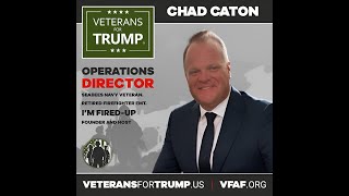 Chad Caton VFAF Veterans for Trump ops director with John Stubbins discussing Border Invasion
