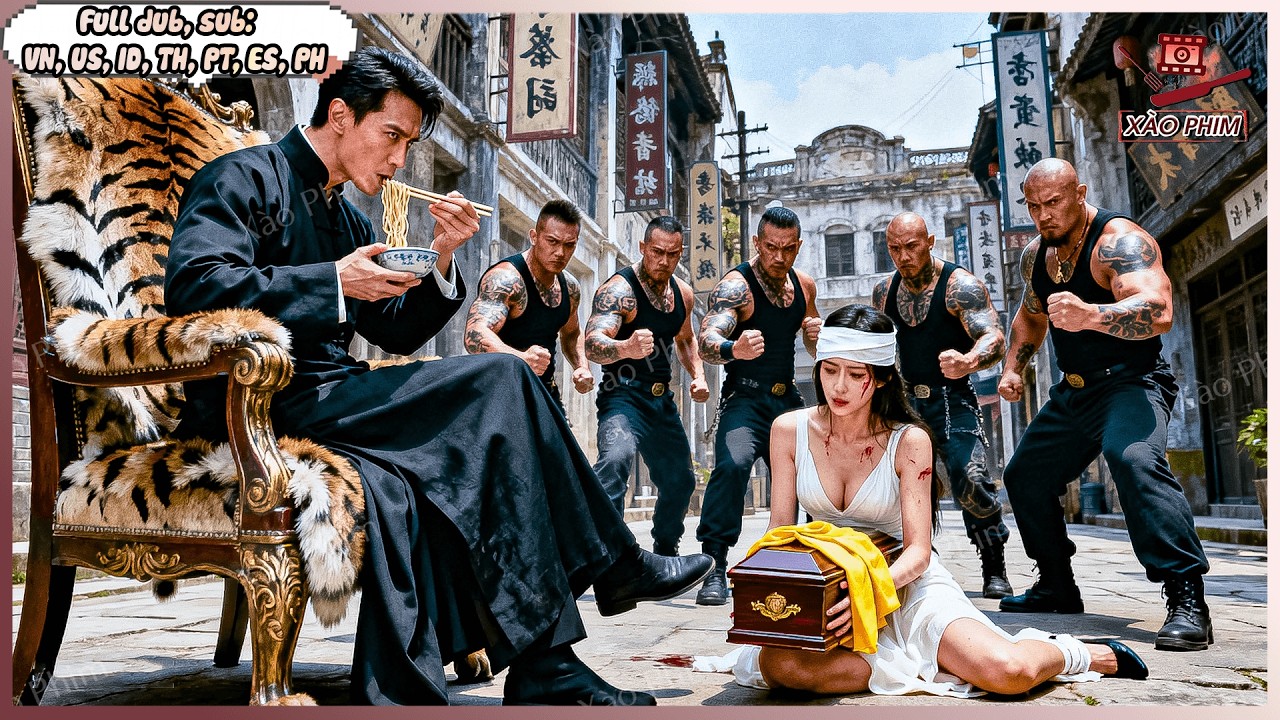 Chiến Thần Xuất Sơn Đi Nhậu Thấy Cảnh Cô Gái Khờ Ôm Quan Tài Bị Côn Đồ Sỉ Nhục Ra Tay Lấy Mạng Cả Lũ