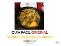 Como hacer el original ARROS AMB FESOLS i NAPS, receta de www.originalpaella.com Valencia, España