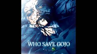 [4K]who save gojo😿 [jujutsu kaisan] sad edit "#shortsfeed #gojoedit #gojo #goviral #animeedit #anime