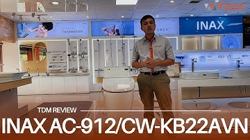 TDM.VN | Review bồn cầu điện tử INAX AC-912 CW-KB22AVN bàn cầu 1 khối nắp rửa thông minh