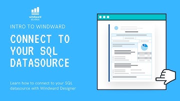 Connect to your SQL Datasource | Windward Studios Document Automation
