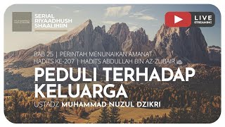 PEDULI TERHADAP KELUARGA | Riyaadhush Shaalihiin