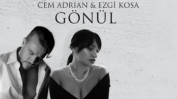 Cem Adrian & Ezgi Kosa - Gönül (Lyric Video)