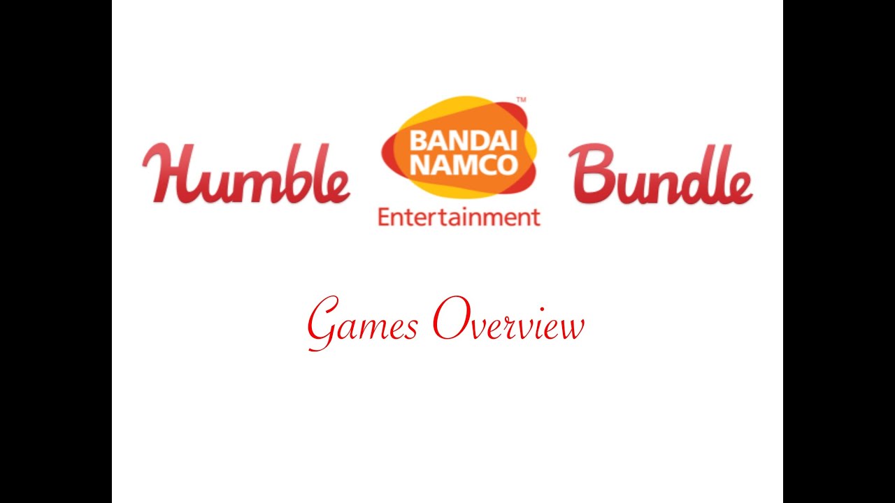 Humble Bandai Namco Bundle - Overview of all 7 games! - YouTube