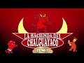 La Hacienda del Chalguayaco Remix