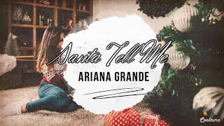 Santa Tell Me - Ariana Grande (Lyrics) Sub español