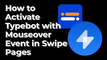 How to Activate Typebot with Mouseover Event in Swipe Pages