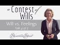Will vs  Feelings