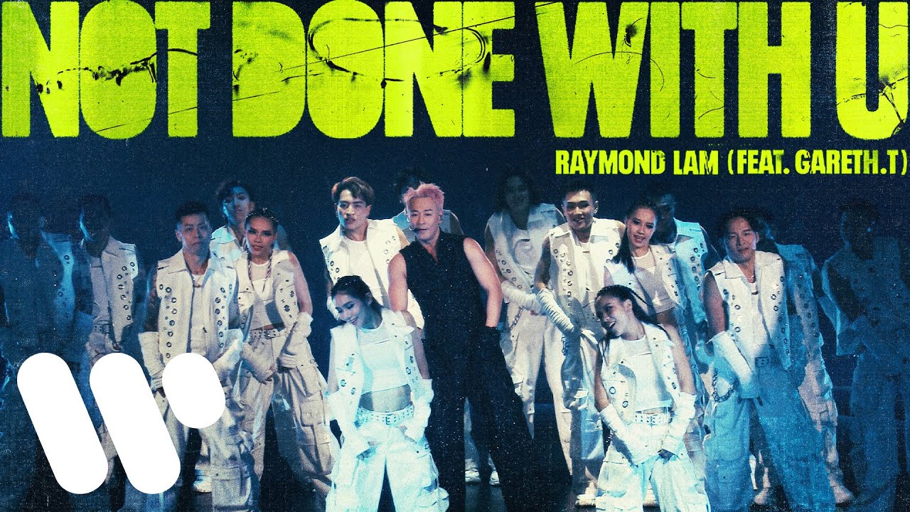 林峯 Raymond Lam - Not Done With U (feat. Gareth.T) (Official Lyric Video)