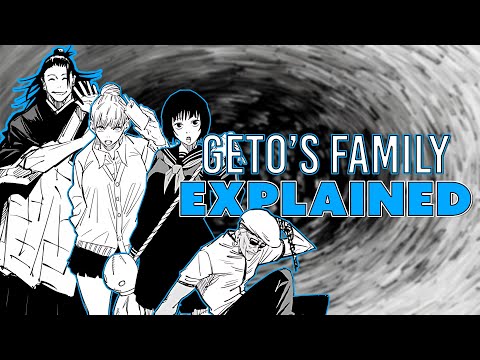 Geto's Family Explained | Jujutsu Kaisen