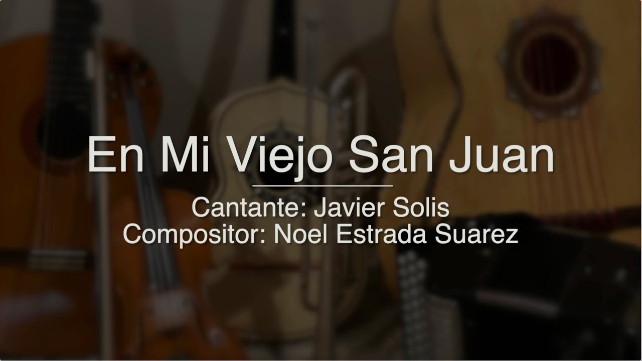 En Mi Viejo San Juan - Puro Mariachi Karaoke - Javier Solis En Mi Viejo San Juan - Puro Mariachi Karaoke - Javier Solis