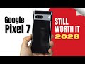 Google Pixel 7 Review in 2026 – After 4 Years | Still Worth It?