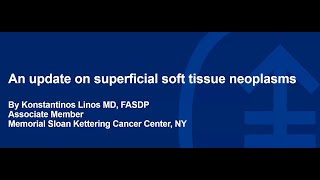 An Update on Superficial Soft Tissue Neoplasms screenshot 4