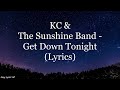 Kc  the sunshine band  get down tonight lyrics