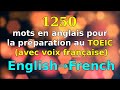 1250 mots en anglais pour la préparation au TOEIC (avec voix française)