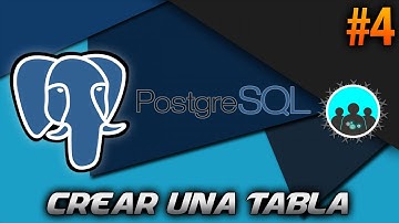 Como Crear una Tabla | PostgreSQL #4