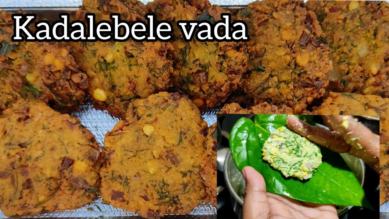 Crispy chana dal vada Kadlebele vade recipe in kannada masala vada