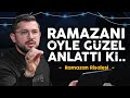 Ramazan yle gzel anlatt ki bunlar bilmeden ramazangeirme  ruberu b28