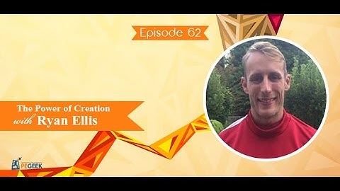 The PE Geek Podcast Episode 62 – The Power of Creation with Ryan Ellis