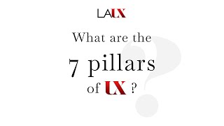 What are 7 pillars of UX Design?