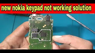 Nokia TA 1174 Keypad Not working Solution