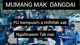 Mumang mak  Dangdai Pu Awmpuia'n a hrilh fiah sak na Ngaihnawm em em mai