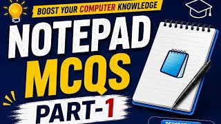 🖥️📚 Notepad MCQs Part-1 | 20 Important Questions 🎯 | Computer Knowledge 💻 | Competitive Exams 🏆