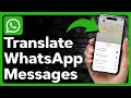 How To Translate WhatsApp Messages On IPhone