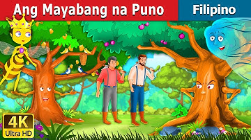Ang Mayabang na Puno | Proud Tree in Filipino | @FilipinoFairyTales