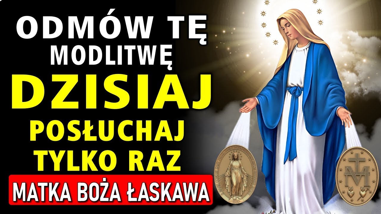 MATKA BOŻA ŁASKAWA – WYSŁUCHAJ TEJ MODLITWY TYLKO RAZ I OTRZYMAJ SWÓJ CUD JUŻ DZIŚ!
