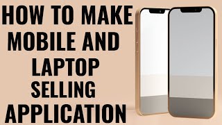 Start Your Own Mobil And Laptop Selling Application | Mobil And Laptop Business Application | screenshot 2