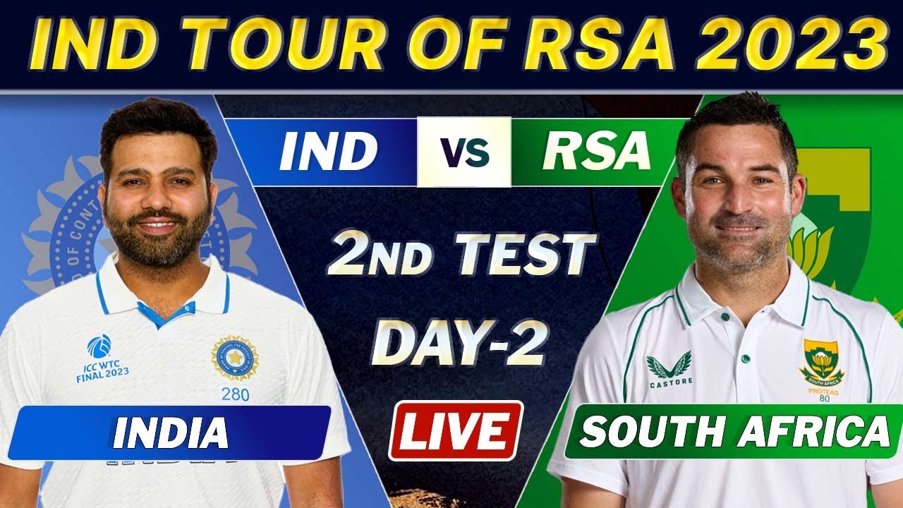  india vs south africa 2nd test day 2 live score and commentary ind vs