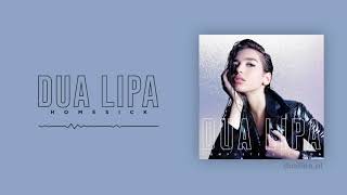 Dua Lipa - Homesick (Audio)