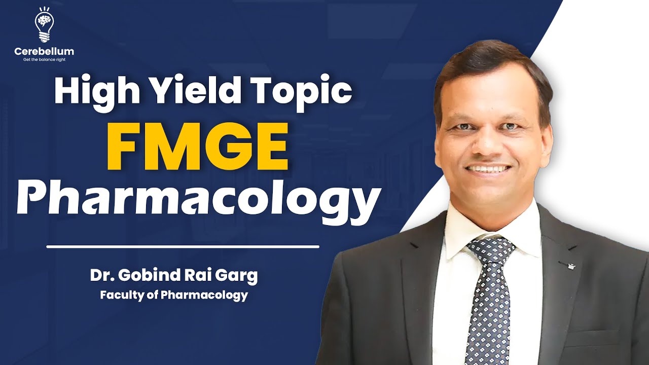 Top 10 High-Yield Pharmacology Topics FMGE | Dr. Gobind Rai Garg 