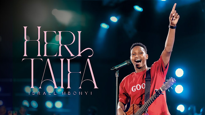 Israel Mbonyi - Heri Taifa