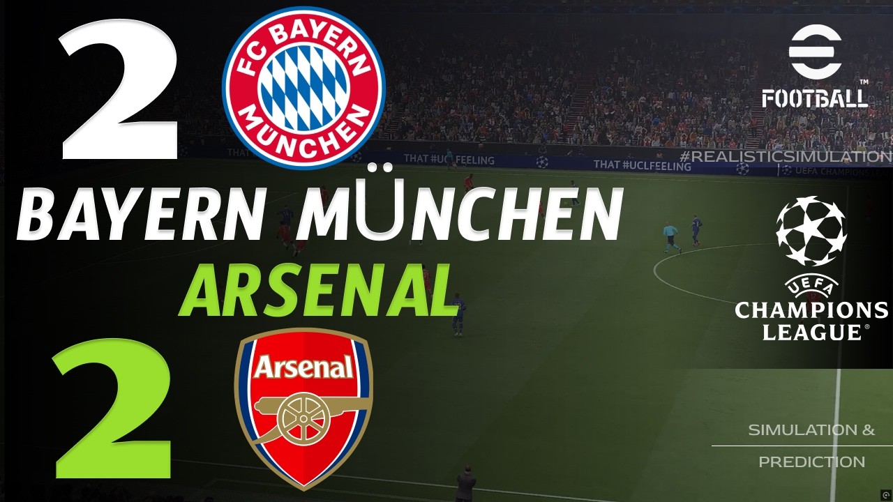 🔴 Bayern Munich vs Arsenal 2 - 2 | HIGHLIGHTS & GOAL | Champions League – Live eFootball Simulation