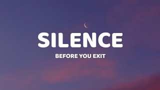 Before You Exit - Silence (Lyrics) | Terjemahan Indo Sub