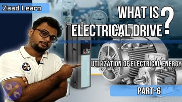 What is Electrical Drive ?? || UEET|| Zaad Learn
