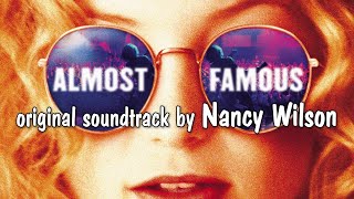 Nancy Wilson - Almost Famous (Original Soundtrack)