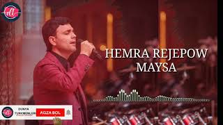 Hemra Rejepow Maysa