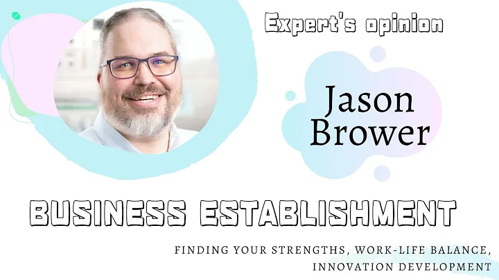 Jason Brower. Business establishment.