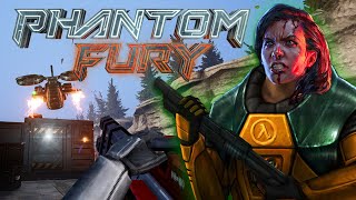 Phantom Fury - We Have Half-Life At Home