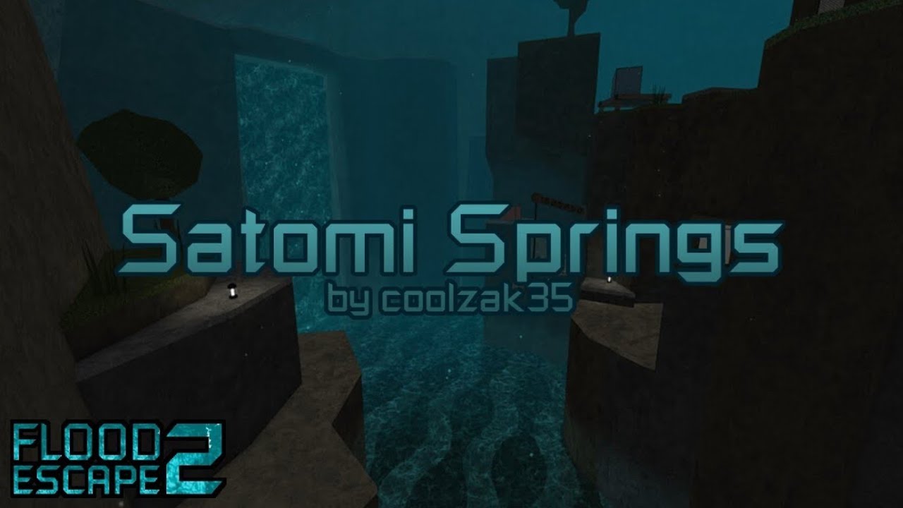 Flood Escape 2 New Map | Satomi Springs [INSANE] by CoolZack35 ...
