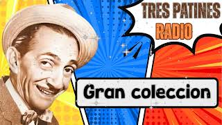 Gran colección - TRES PATINES RADIO screenshot 1