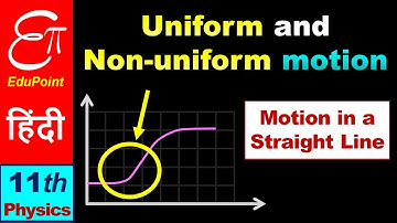 🔴 Uniform and Non-uniform motion || Position-Time graph || MSL 3 || in HINDI for Class 11