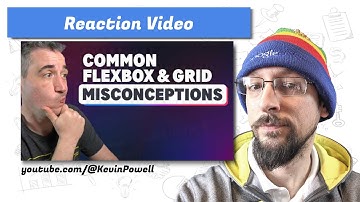 Reaction: Common Flexbox & Grid Misconceptions