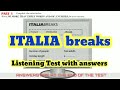 Italia breaks listening test