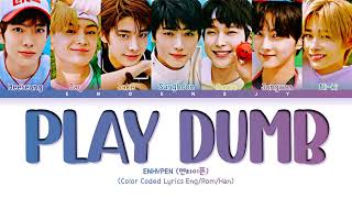 How Would Enhypen  Sing play Dumb By Omega X  Color Coded S